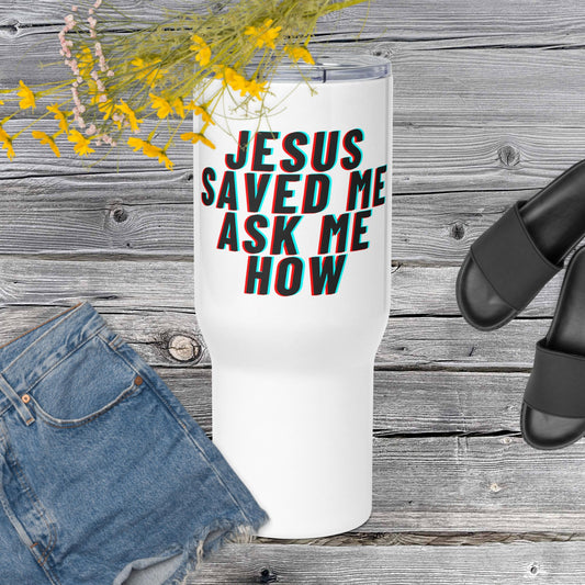 Jesus saved me travel mug